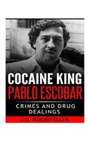 Cocaine King Pablo Escobar