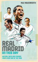 Real Madrid on This Day