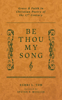 Be Thou My Song