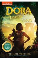 Dora and the Lost City of Gold: The Deluxe Junior Novel