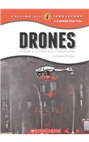 Drones: Science, Technology, and Engineering (Calling All Innovators: A Career for You)