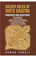 Golden Rules Of Vastu Shastra - Remedies And Solutions Pb