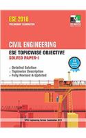 ESE 2018 Preliminary Examination - Civil Engineering ESE Topicwise Objective Solved Paper 1