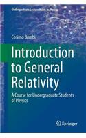 Introduction to General Relativity