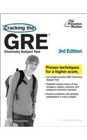 Cracking the GRE Chemistry Subject Test, 3rd Edition