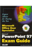 Microsoft PowerPoint Exam Guide (Microsoft Office user specialist)