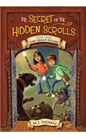 Secret of the Hidden Scrolls: The Great Escape, Book 3