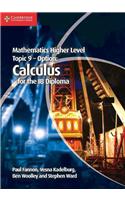 Mathematics Higher Level for the IB Diploma Option Topic 9 Calculus