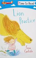 Time To Read Lion Practice By Emma Carlisle, Emma Carilsle