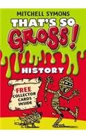 That's So Gross!: History