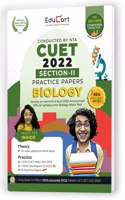 Educart NTA CUET Biology Section II Practice Papers Book for July 2022 Exam (Strictly based on the Latest Official CUET-UG Mock Test 2022)