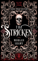 The Stricken (Large Print Edition)