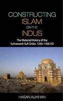 Constructing Islam on the Indus