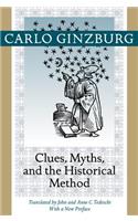 Clues, Myths, and the Historical Method