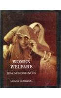 Women Welfare ; Some New Dimensions