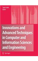 Innovations and Advanced Techniques in Computer and Information Sciences and Engineering