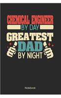 Chemical Engineer by day greatest dad by night