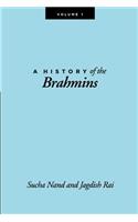 History of the Brahmins, Volume 1