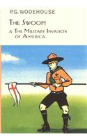 The Swoop! & The Military Invasion of America