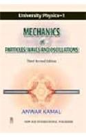 University Physics: Mechanics of Particles Waves and Oscillations: v. 1