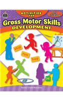 Activities for Gross Motor Skills Developmen