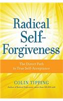 Radical Self-Forgiveness