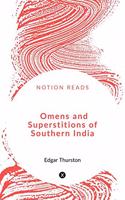 Omens and Superstitions of Southern India