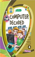 Computer Decoded, (Stage-4)