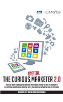 The Curious Digital Marketer 2.0