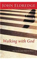 Walking with God: Talk to Him. Hear from Him. Really.