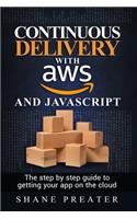 Continuous delivery with AWS and JavaScript