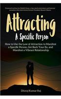 Attracting A Specific Person