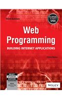 Web Programming: Building Internet Applications, 3Rd Ed