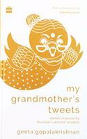 My Grandmother's Tweets: Inspired by Avvaiyar's Ancient Wisdom