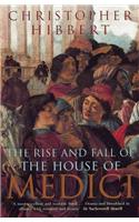 The Rise and Fall of the House of Medici