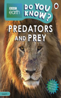 Do You Know? Level 4 – BBC Earth Predators and Prey