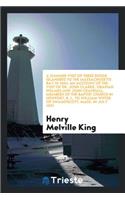 A Summer Visit of Three Rhode Islanders to the Massachusetts Bay in 1651. an Account of the Visit of Dr. John Clarke, Obadiah Holmes and John Crandall, Members of the Baptist Church in Newport, R. I., to William Witter of Swampscott, Mass. in July 