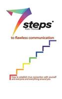 7 Steps to Flawless Communication