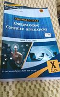 Self-Help to I.C.S.E. Understanding Computer Applications 10