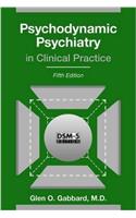 Psychodynamic Psychiatry in Clinical Practice