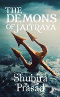 The Demons of Jaitraya