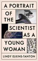 A Portrait of the Scientist as a Young Woman