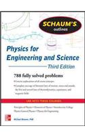 Schaum's Outline of Physics for Engineering and Science: 788 Solved Problems + 25 Videos