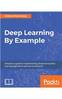 Deep Learning By Example