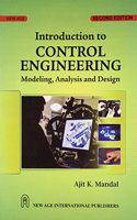 Introduction To Control Engineering Modeling , Analysis And Design 2/e PB