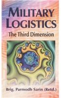 Military Logistics: The Third Dimension