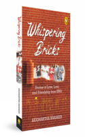 Whispering Bricks