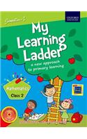 My Learning Ladder Mathematics Class 2 Semester 1: A New Approach to Primary Learning