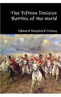 The Fifteen Decisive Battles of the World