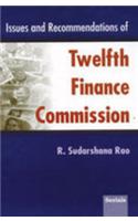 Issues And Recommendations Of Twelfth Finance Commission